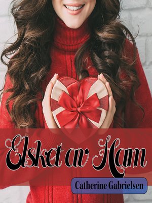 cover image of Elsket av Ham